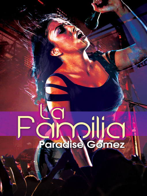 Title details for La Familia by Paradise Gomez - Available